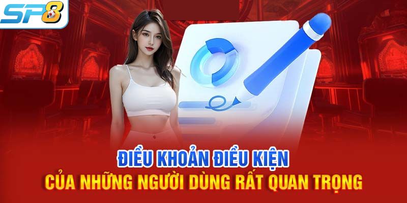 Một số điều khoản điều kiện cần nắm khi cá cược SP8BET
