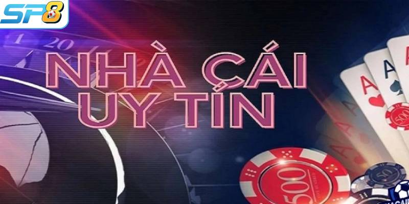 Nhà cái SP8 uy tín và đáng tin cậy