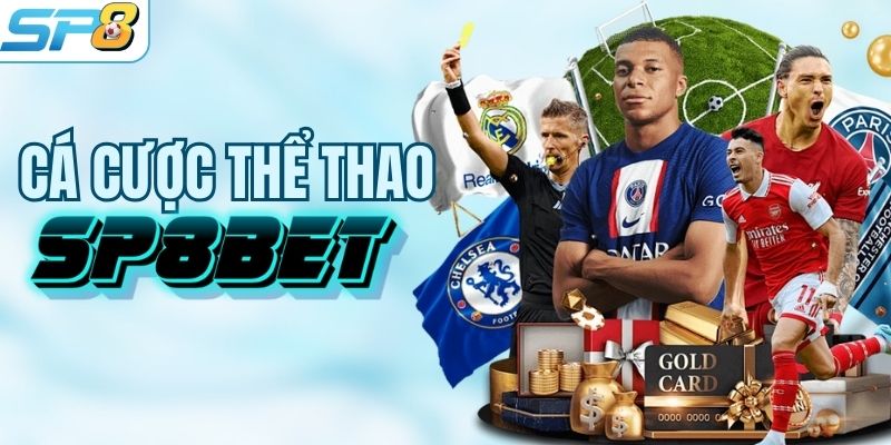 Khám phá sảnh thể thao với nhiều kèo hot